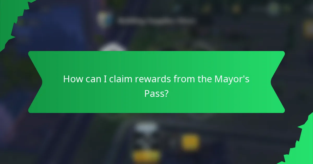How can I claim rewards from the Mayor's Pass?