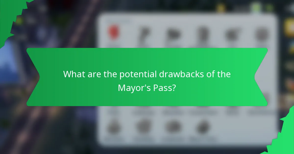 What are the potential drawbacks of the Mayor's Pass?