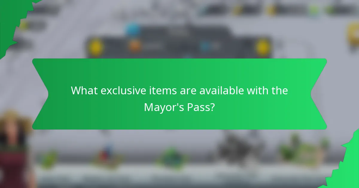 What exclusive items are available with the Mayor's Pass?