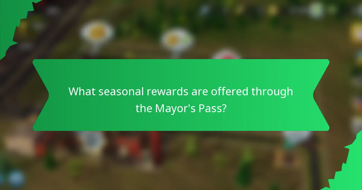What seasonal rewards are offered through the Mayor's Pass?