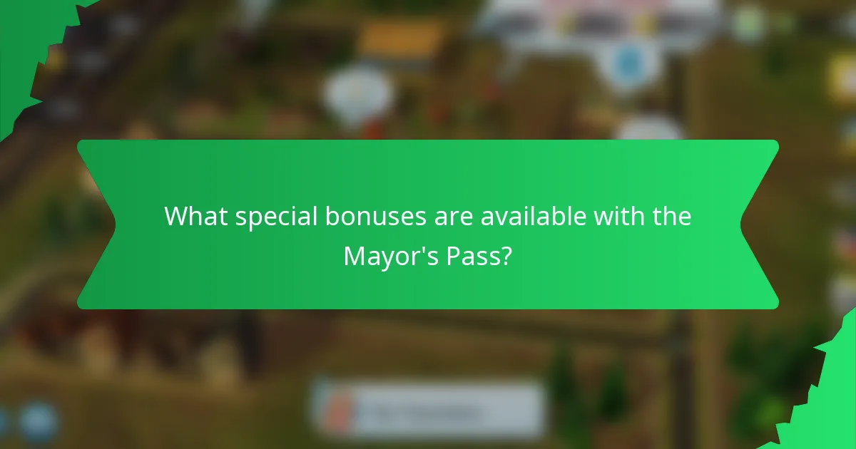 What special bonuses are available with the Mayor's Pass?