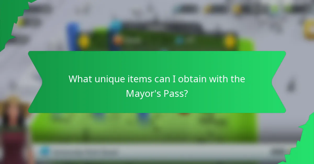 What unique items can I obtain with the Mayor's Pass?